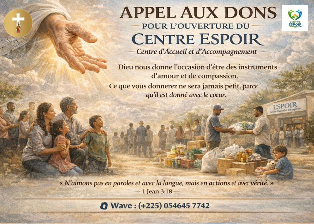 OUVERTURE DU CENTRE ESPOIR APPEL AUX DONS