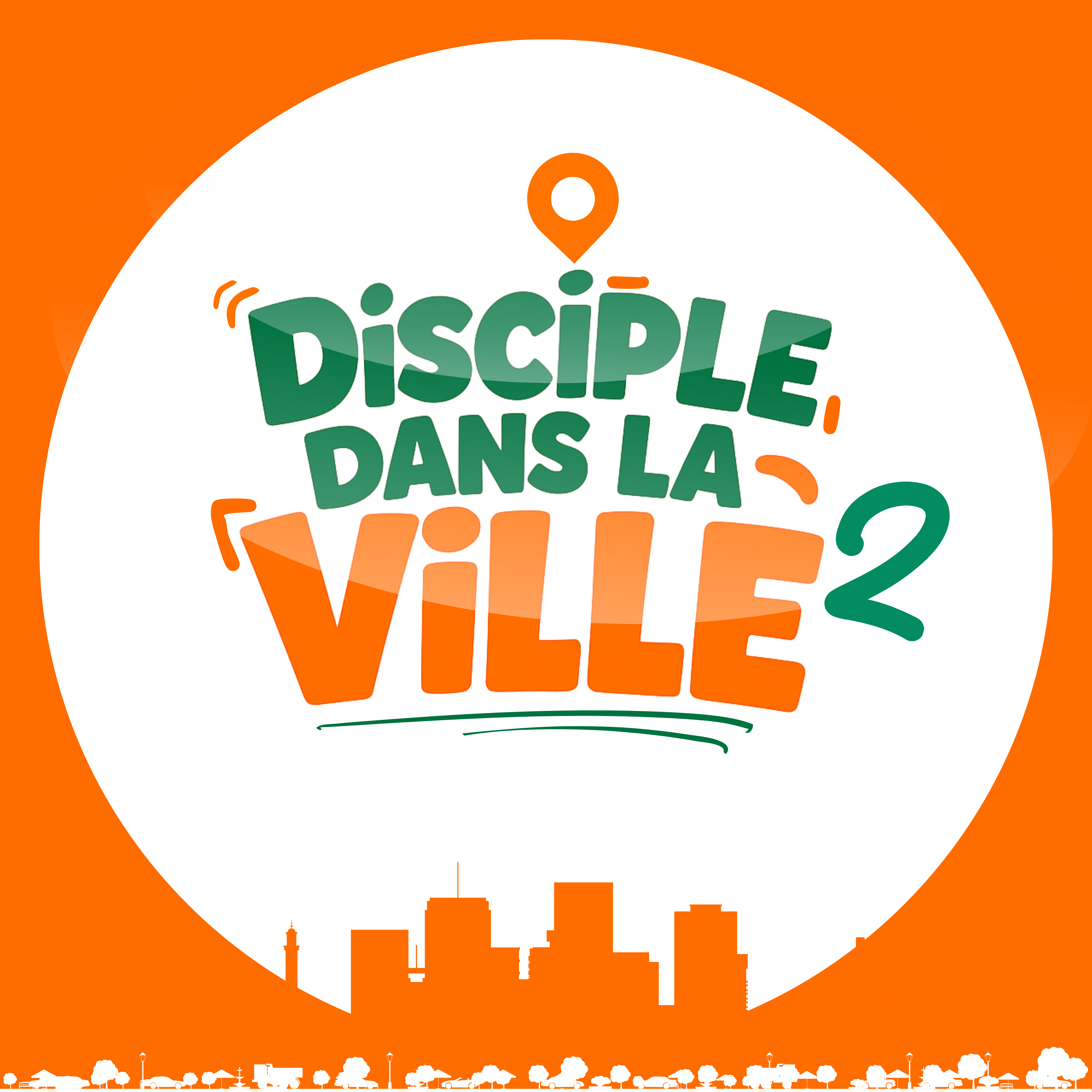 Disciple Dans la Ville 2